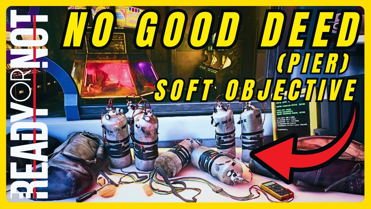 Ready Or Not - No Good Deed (Pier) - Soft Objective Location | Walkthrough Guide