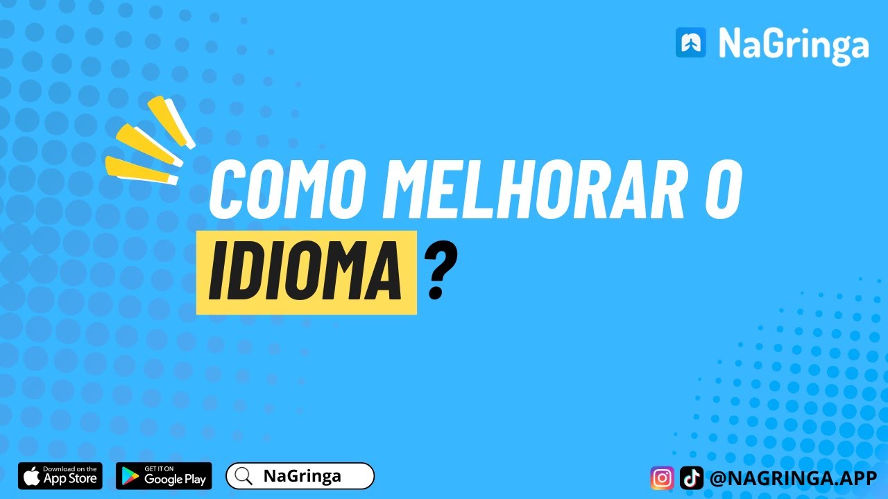 Ep. 4 Como melhorar o Idioma morando NaGringa? 🏘️