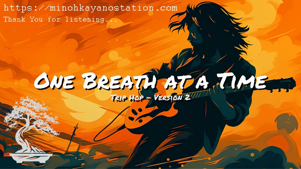 One Breath at a Time (Trip Hop v2) | Audio Only
