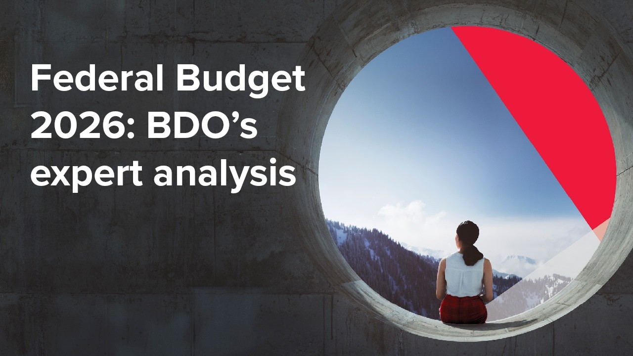 Federal Budget 2026: BDO's expert analysis | Webinar