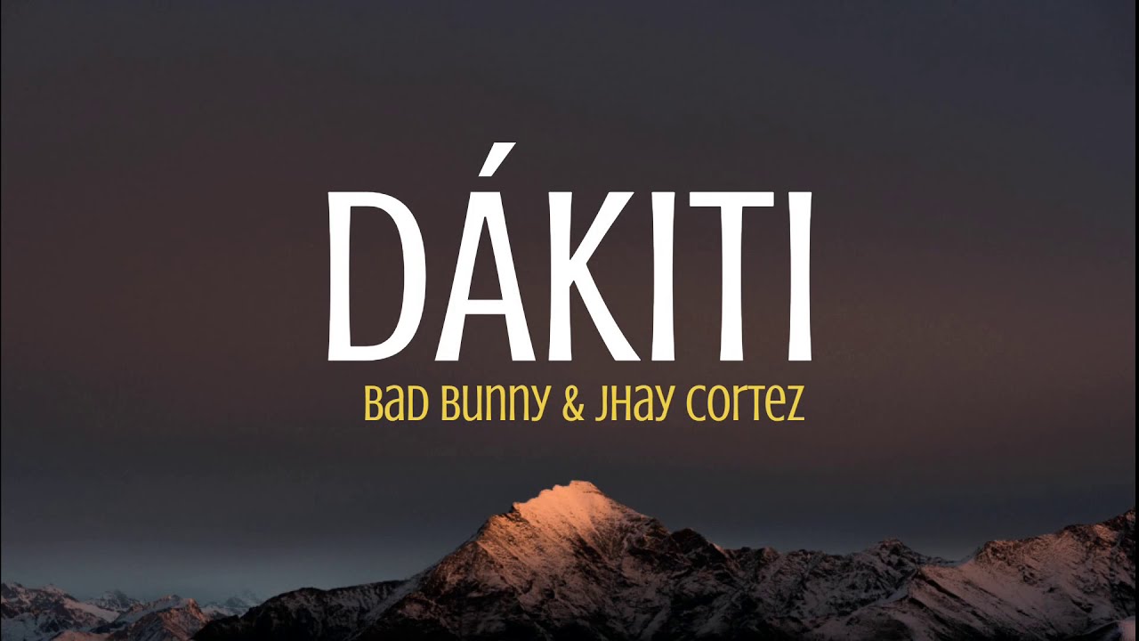 Bad Bunny x Jhay Cortez - D&aacute;kiti (letra/lyrics) Translated in English🎵
