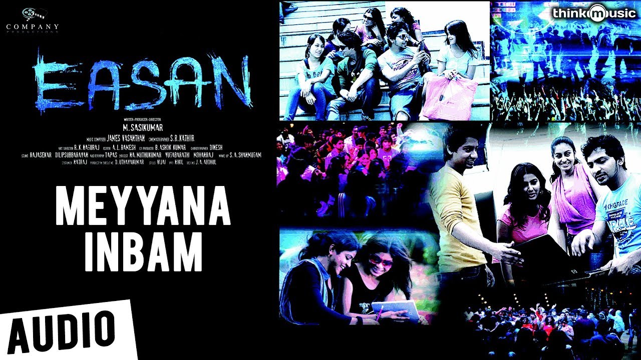 Easan | Meyyana Inbam Song | Samuthrakani, Vaibhav, Abhinaya, Aparna | James Vasanthan