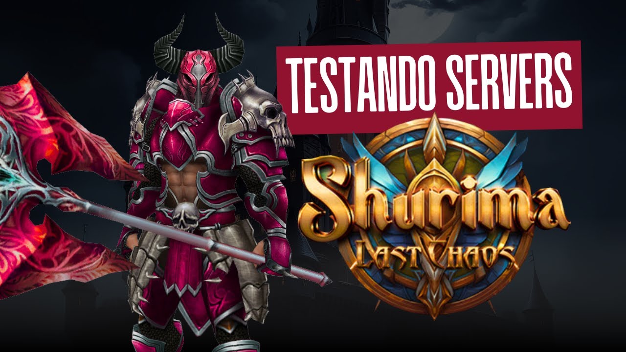 Last Chaos | Testando Servers - Shurima LC
