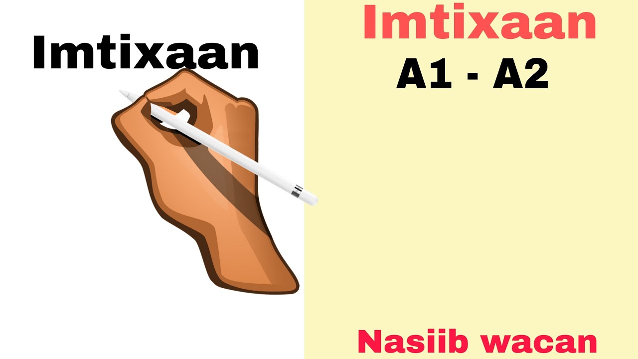 Imtixaan A1 - A2 iyo Jawaabihiisa | Prüfung |
