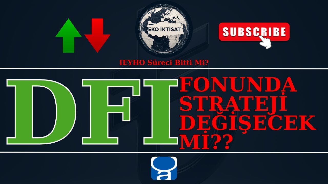DFI FONUNDA #ALNUS&ndash;#ATLAS ORTAKLIĞI | STRATEJİ DEĞİŞECEK Mİ, #IEYHO S&Uuml;RECİ BİTTİ Mİ? #DFI #TLY