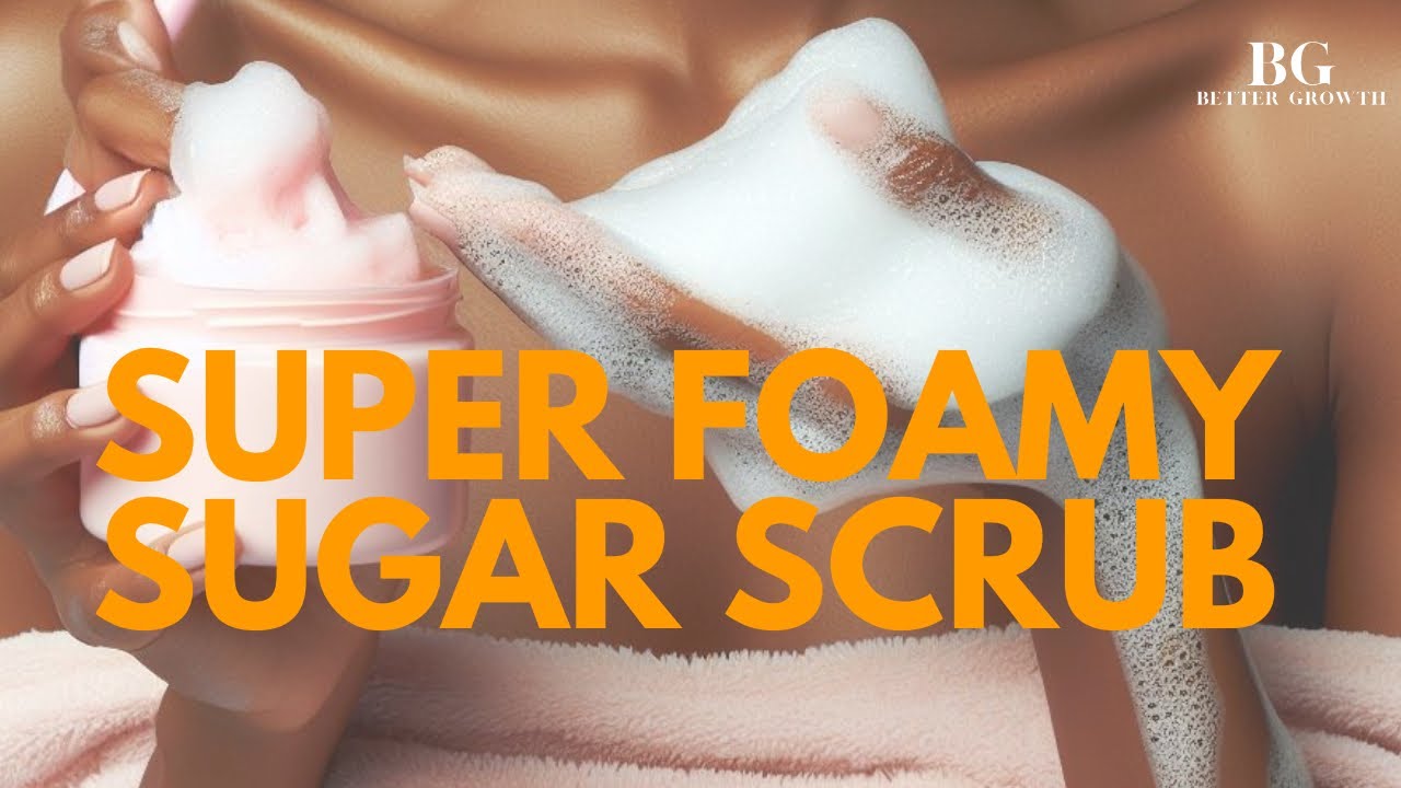 How To Create Super Foamy Sugar Scrub | Skincare Business