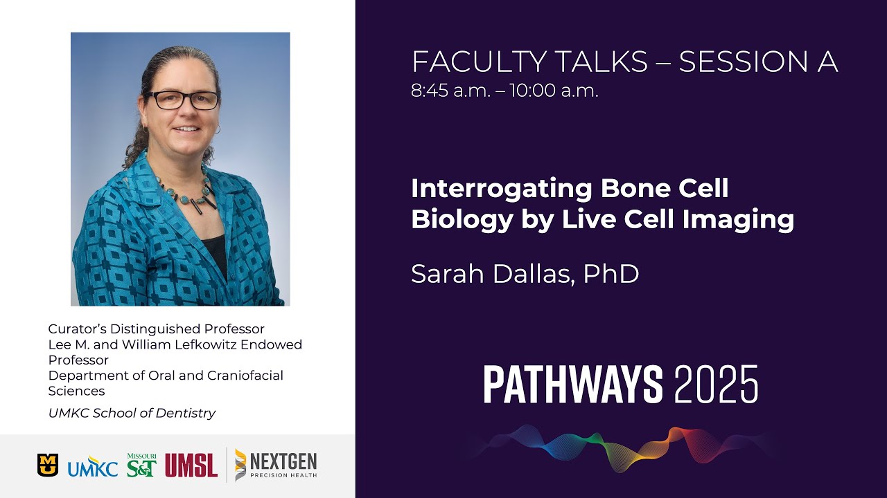 Interrogating Bone Cell Biology by Live Cell Imaging | Sarah Dallas, PhD