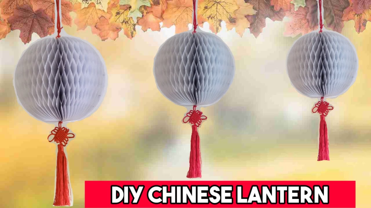 Chinese New Year Lantern 2022|DIY Chinese Lantern|HoneyComb Paper Lantern|#lanternfestival