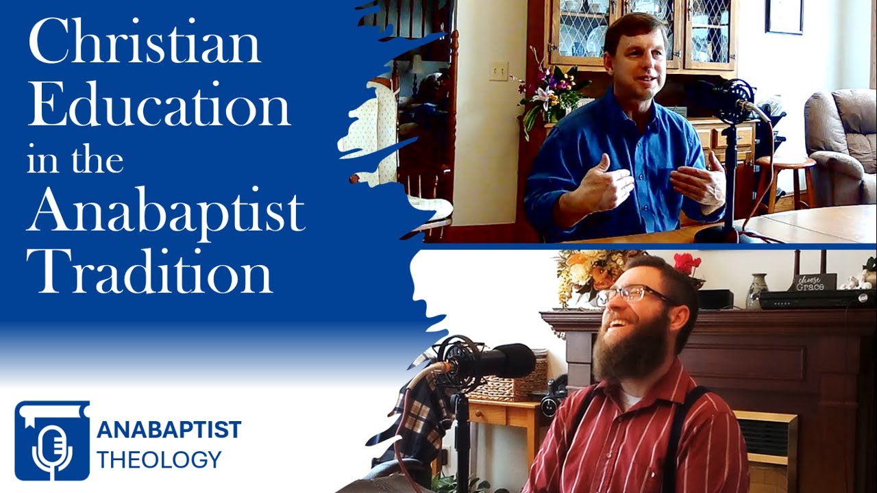 Christian Education in the Anabaptist Tradition
