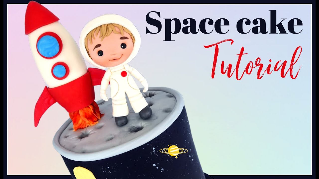 Space rocket & Astronaut cake tutorial