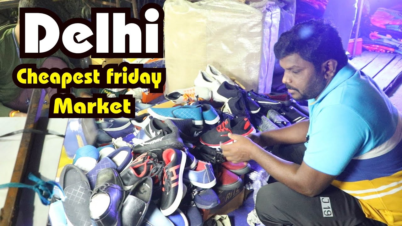 cheapest டெல்லி வெள்ளிக்கிழமை சந்தை  I Delhi Friday Market I VillageDatabase