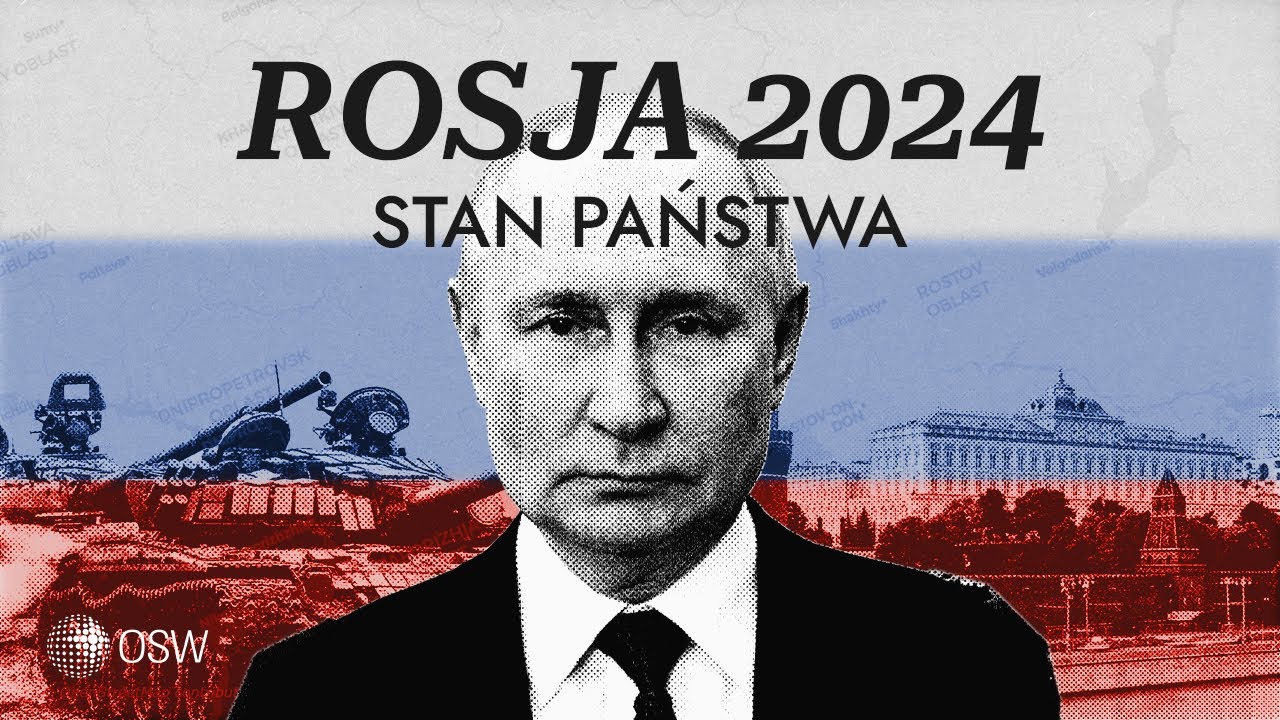Rosja 2024. Stan państwa [FILM DOKUMENTALNY]