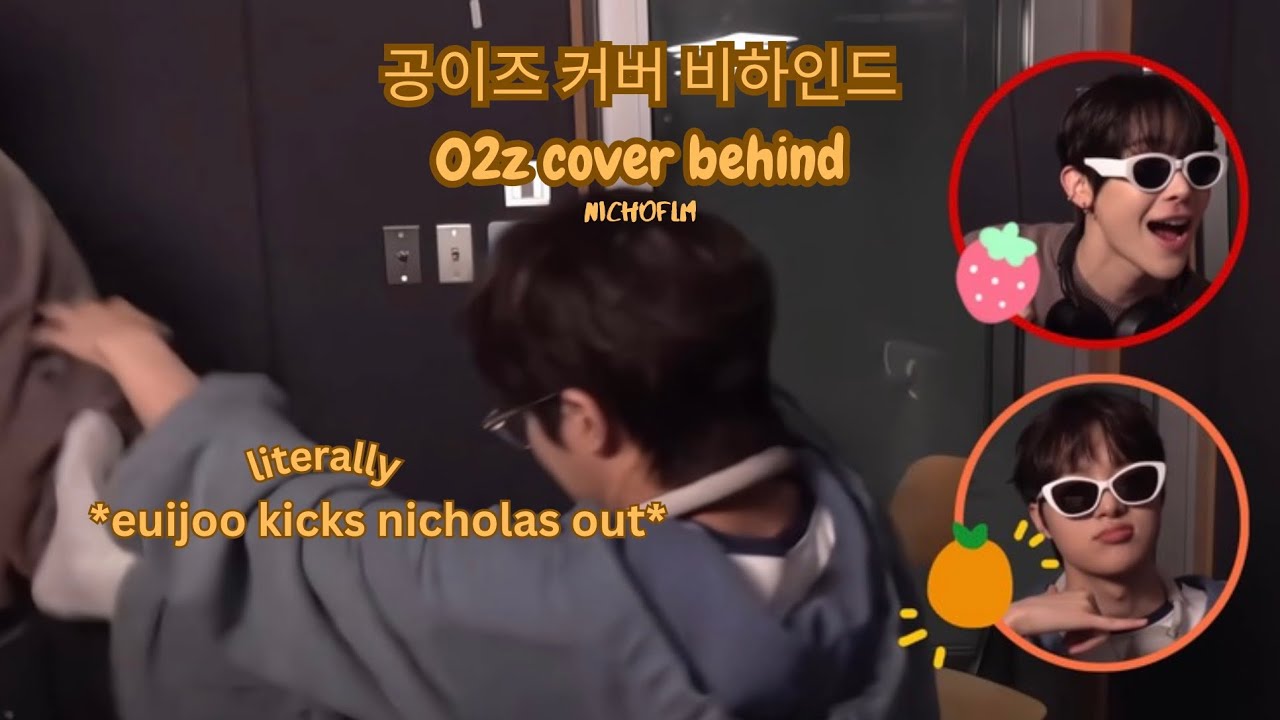 &team - nicojoo 🍓🍊(nicholas & euijoo) cupid cover behind the scene [semi-crack 🍳]