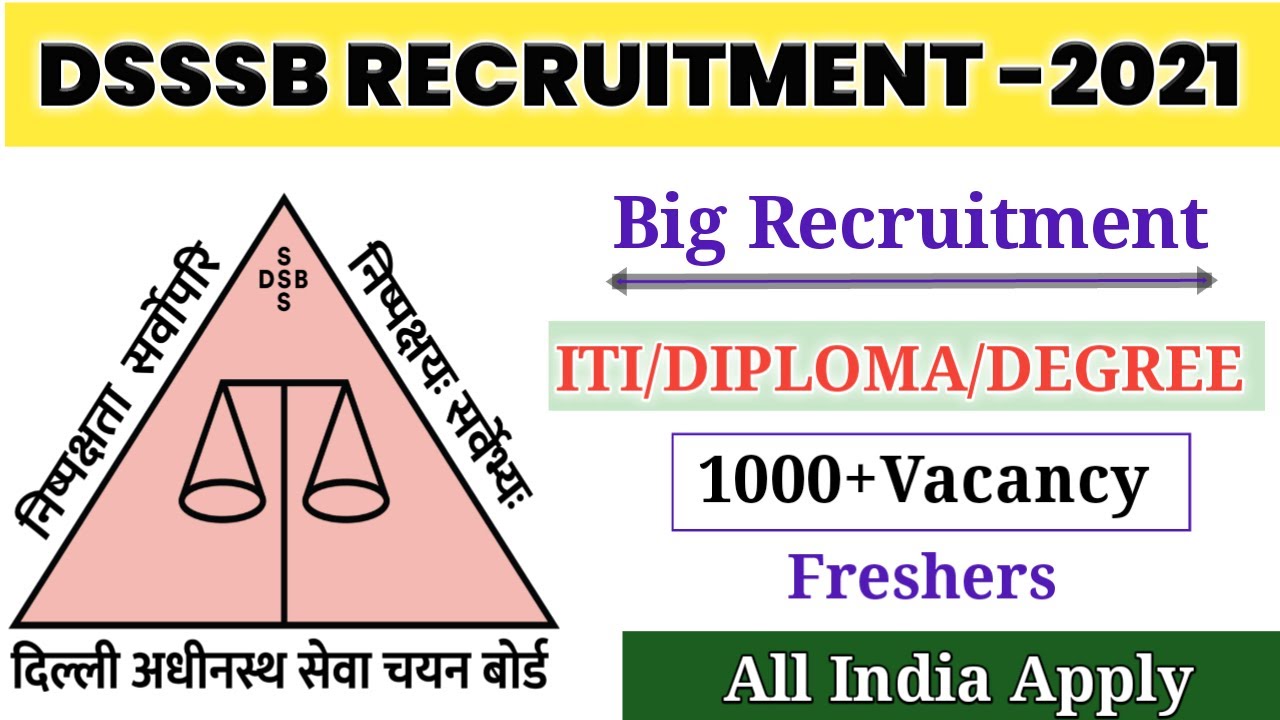 DSSSB Recruitment 2021 || DSSSB Latest Notification || Big Recruitment || All India Job || Freshers