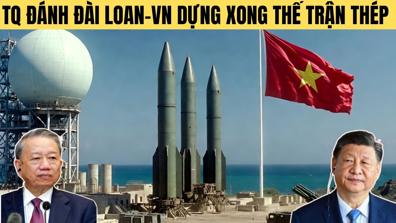 VN dàn thế trận 'Tam giác thép' biển Đông-TQ làm Mỹ sa lầy Iran chiếm Đài