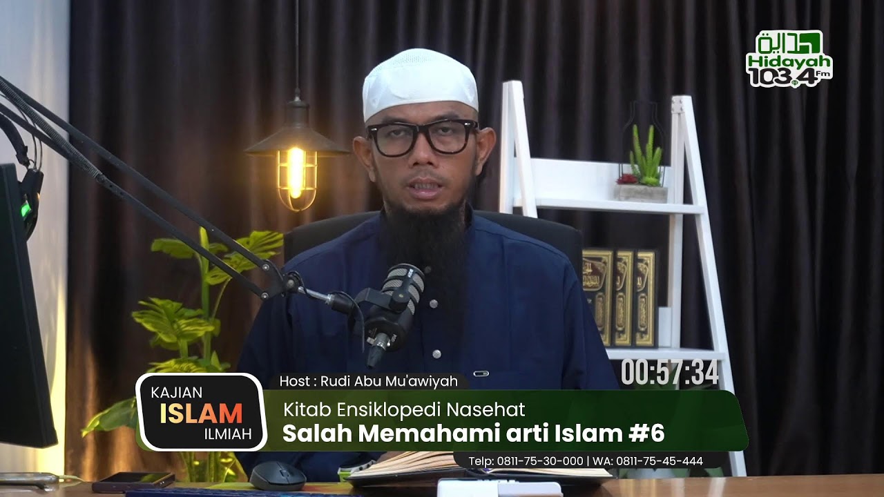 Ustadz Heri Purnama, Lc. - Kitab Ensiklopedi Nasehat, Bab: Salah Memahami arti Islam #6