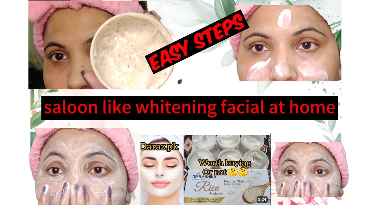 Best  Dr Rasheel Whitening Rice Facial  At Home ,100 % Amazing Result ,, Easy Steps Tips and trick