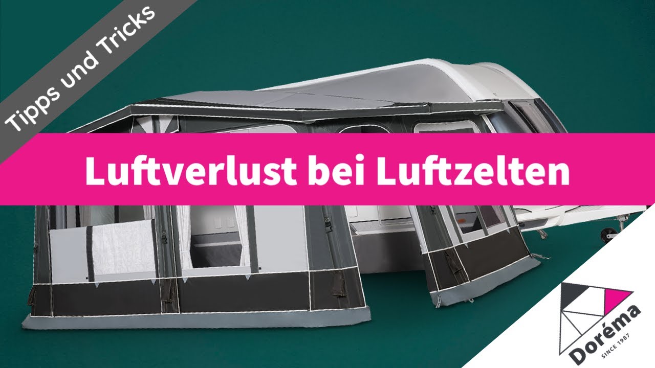 Tipps & Tricks | Luftverlust bei Luftzelten von Doréma