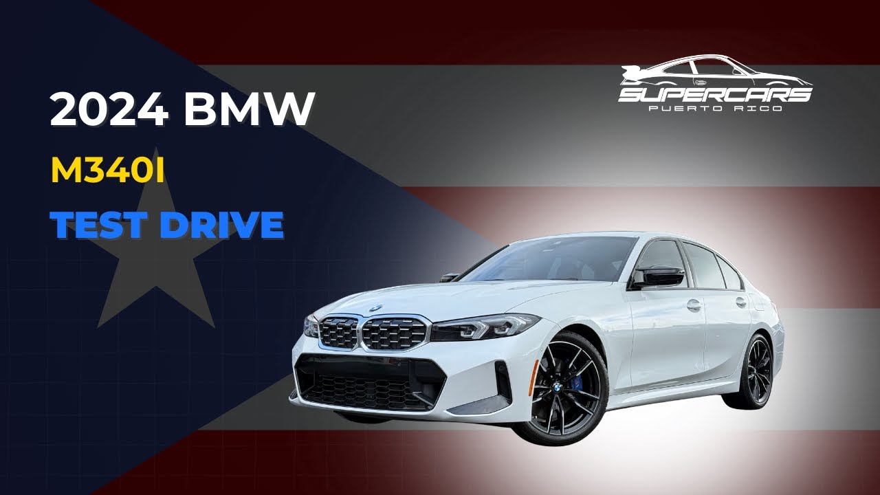 2024 BMW M340i - Review Boricua - TEST DRIVE