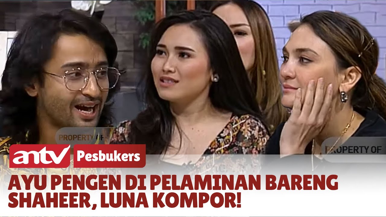 TERSIPU MALU! Ayu Ting Ting Salting Kedatangan Shaheer | PESBUKERS ANTV