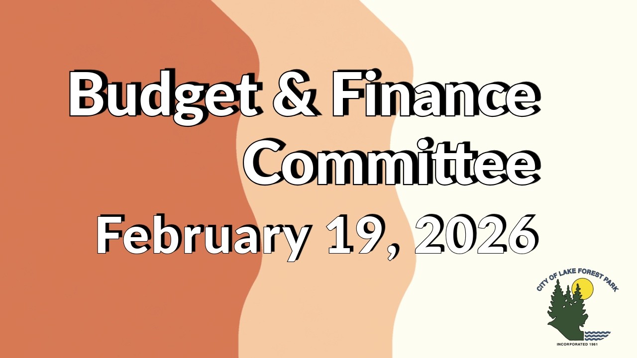 February 19, 2026 Budget & Finance Committee