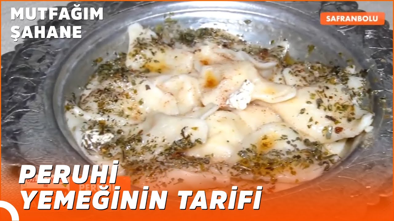 Peruhi Yemeğinin Tarifi | Özlem & Yasin ile Mutfağım Şahane