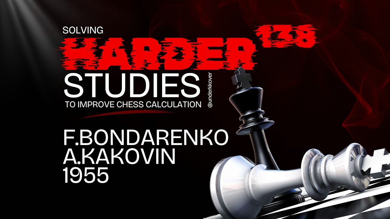 Study 138 - Filip Bondarenko, Alexander Kakovin, 1955 | Solving Harder Studies