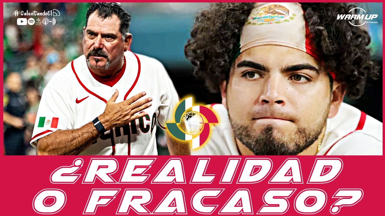 ¿Fue nuestra realidad el Clásico Mundial de Béisbol? 🇲🇽💔