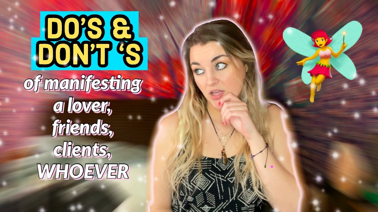 the truth about manifesting people (how to, what NOT to do, free will & more)