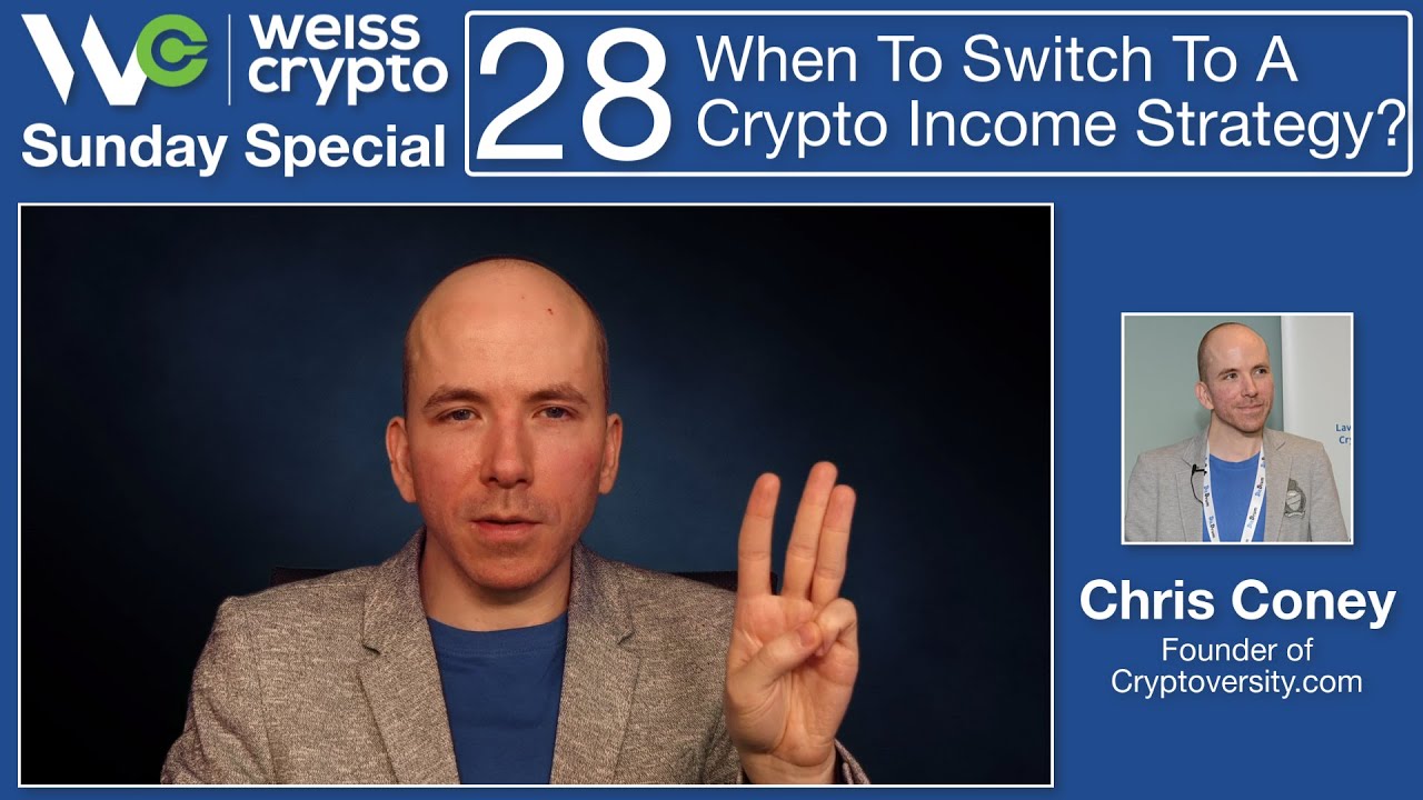 When To Switch To A #Crypto Income Strategy? - (Chris Coney) WCSS:028
