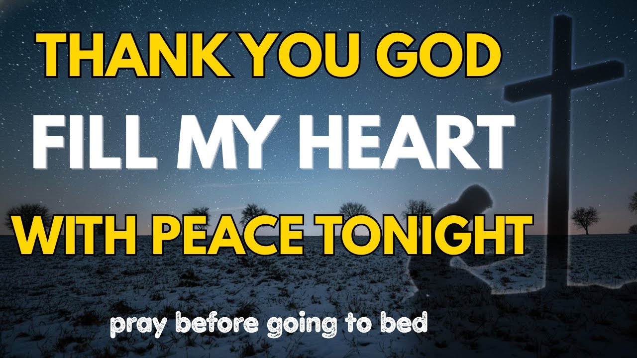 ✅Powerful Night Prayer of Gratitude – Receive God’s Peace & Deep Rest Tonight