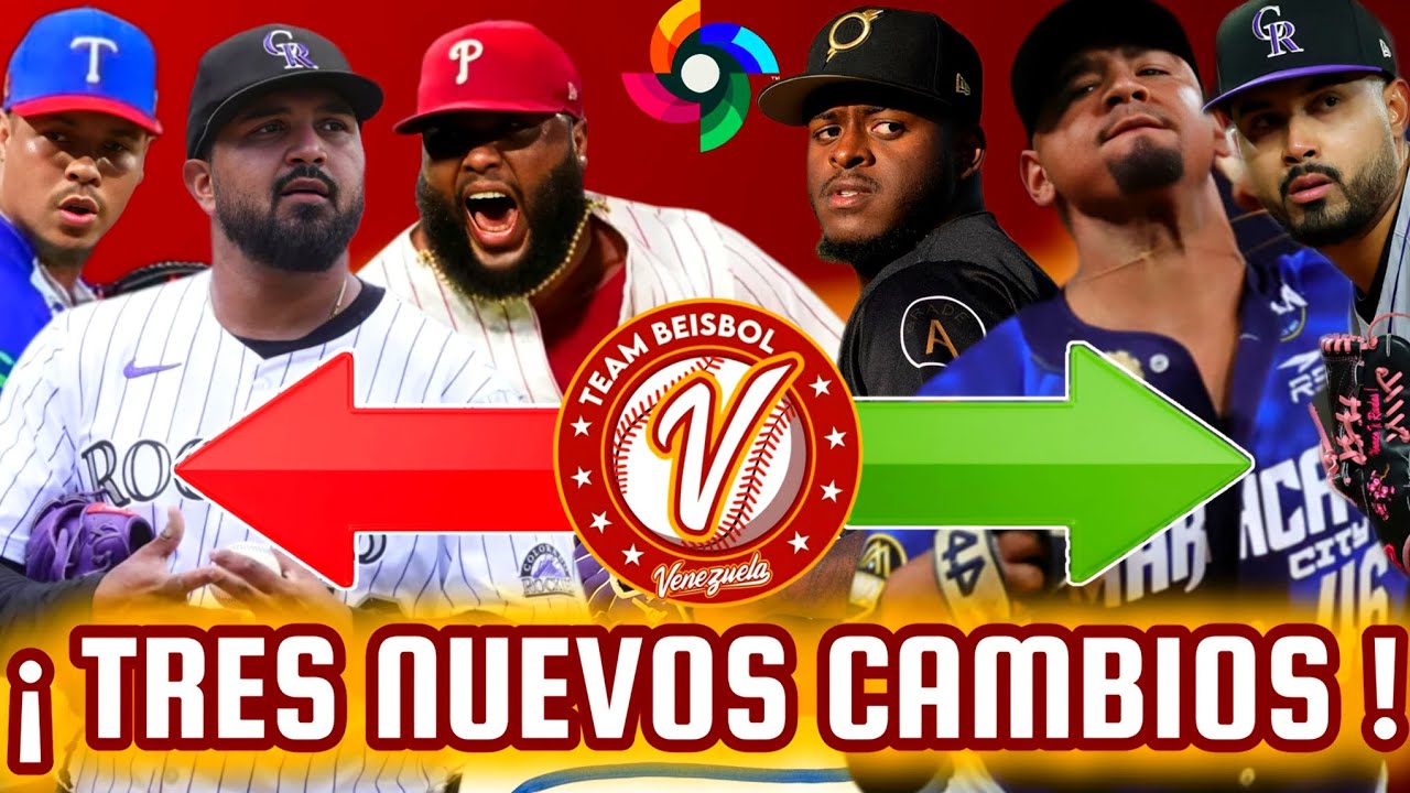​🚨 ¡MÁS BAJAS PARA VENEZUELA! 3 Nuevos Cambios en el ROSTER para el CLÁSICO MUNDIAL 🇻🇪⚾️