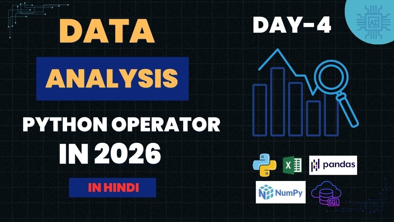 Data Analysis Full Course 2026 | Day - 4 | Learn Data Analysis From Scratch |#dataanalytics #python