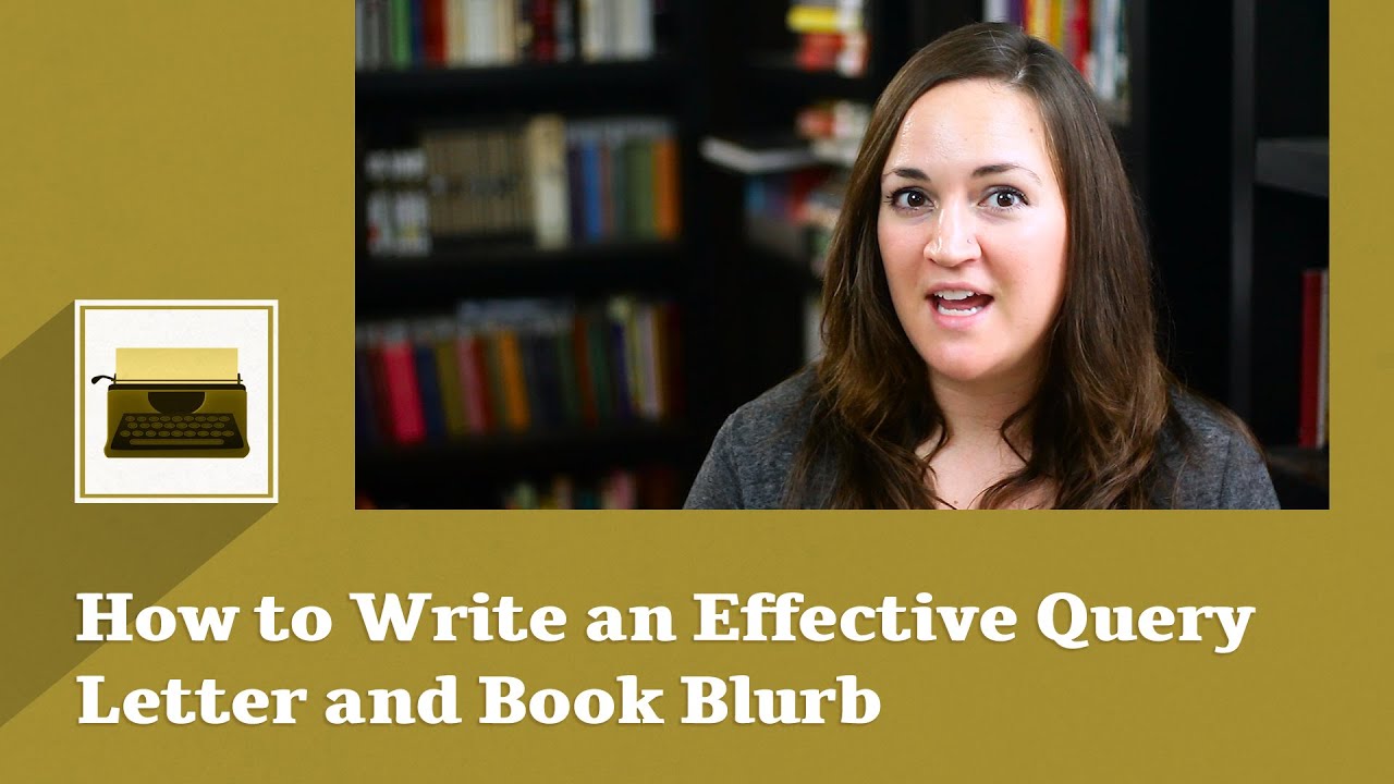How to Write an Effective Query Letter and Book Blurb