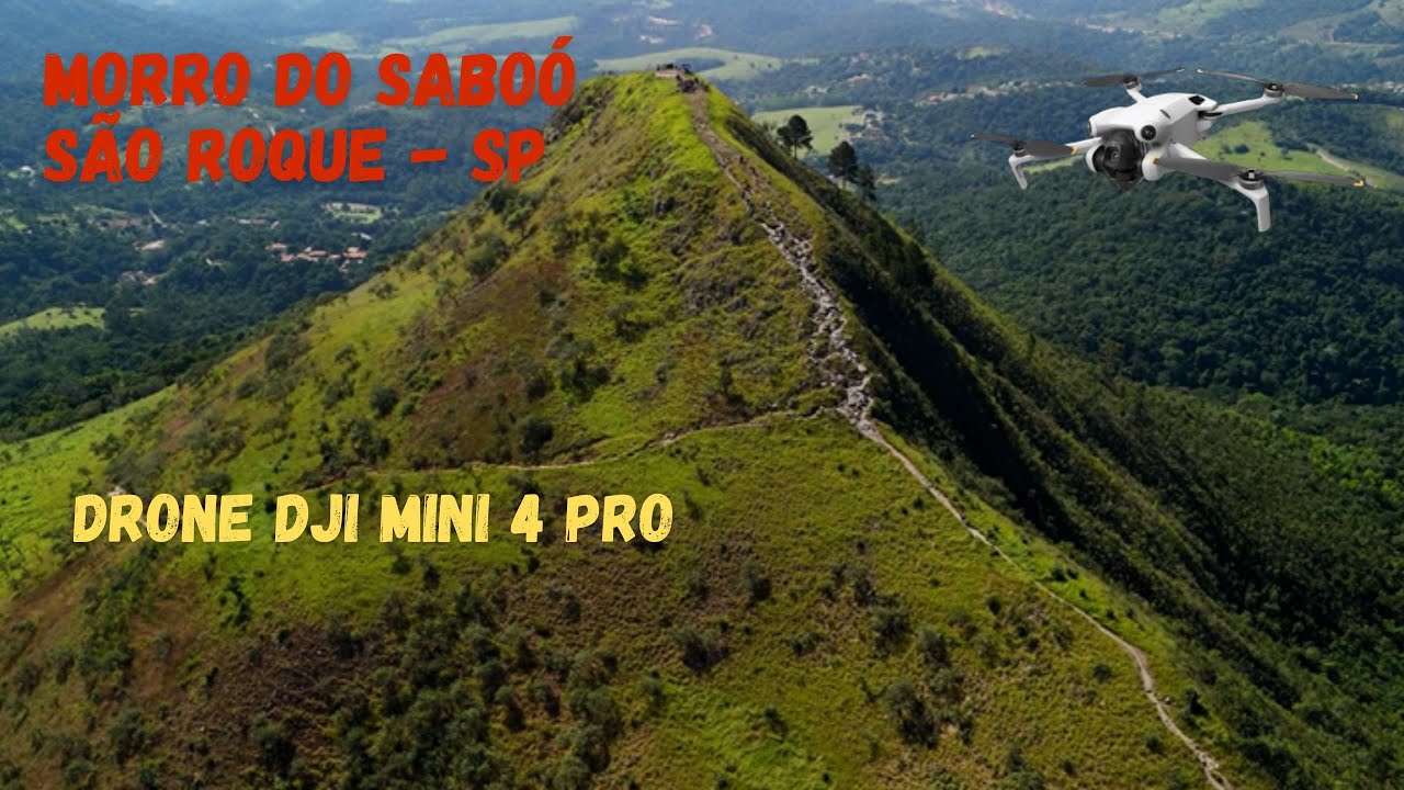Morro do Saboó - São Roque - SP - Drone DJI Mini 4 Pro