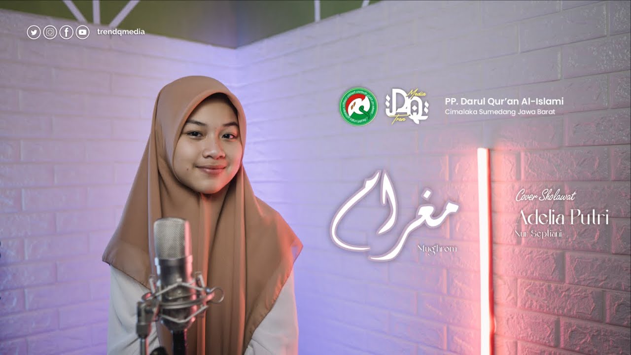Mughrom - Adelia Putri | Cover Sholawat | TRENDQMEDIA - PP. Darul Qur'an Al-Islami Cimalaka