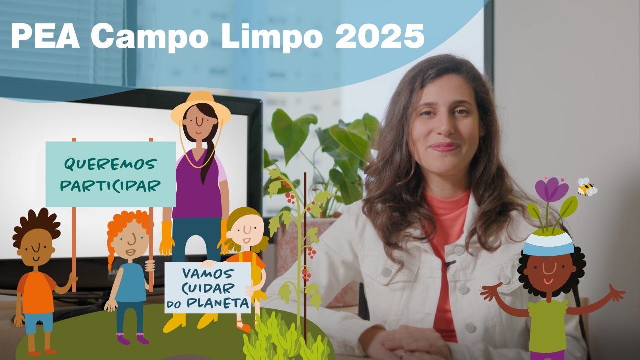 16&ordf; Edi&ccedil;&atilde;o do Programa de Educa&ccedil;&atilde;o Ambiental (PEA) Campo Limpo