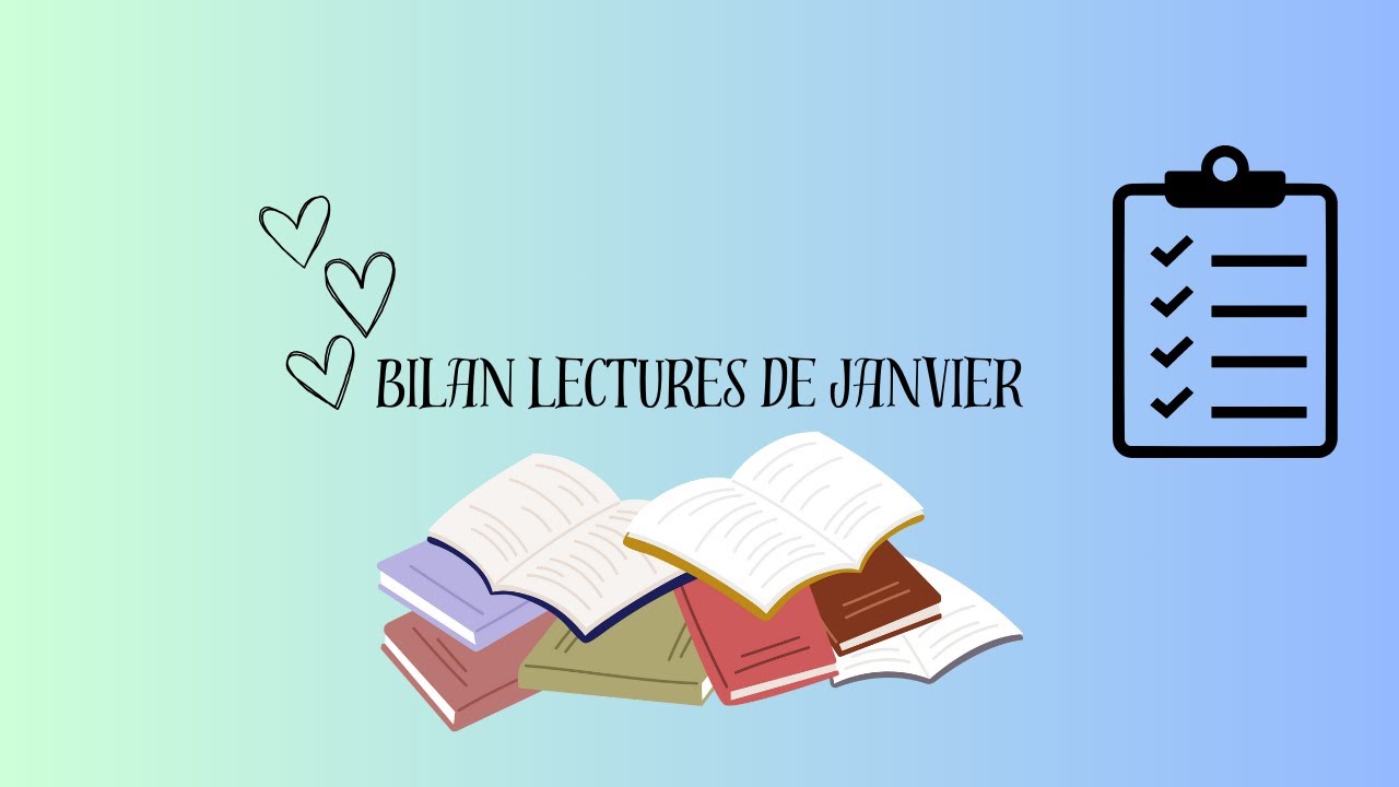 Bilan lectures de Janvier