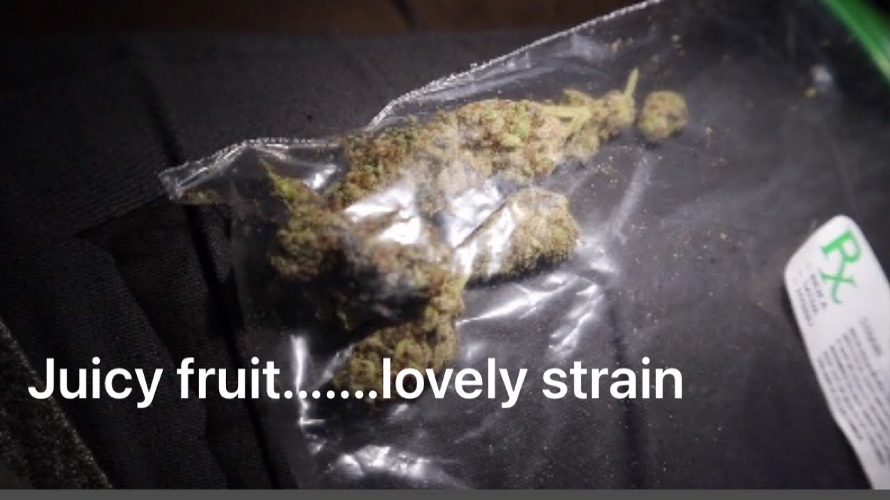 Juicy Fruit Weed Strain Review