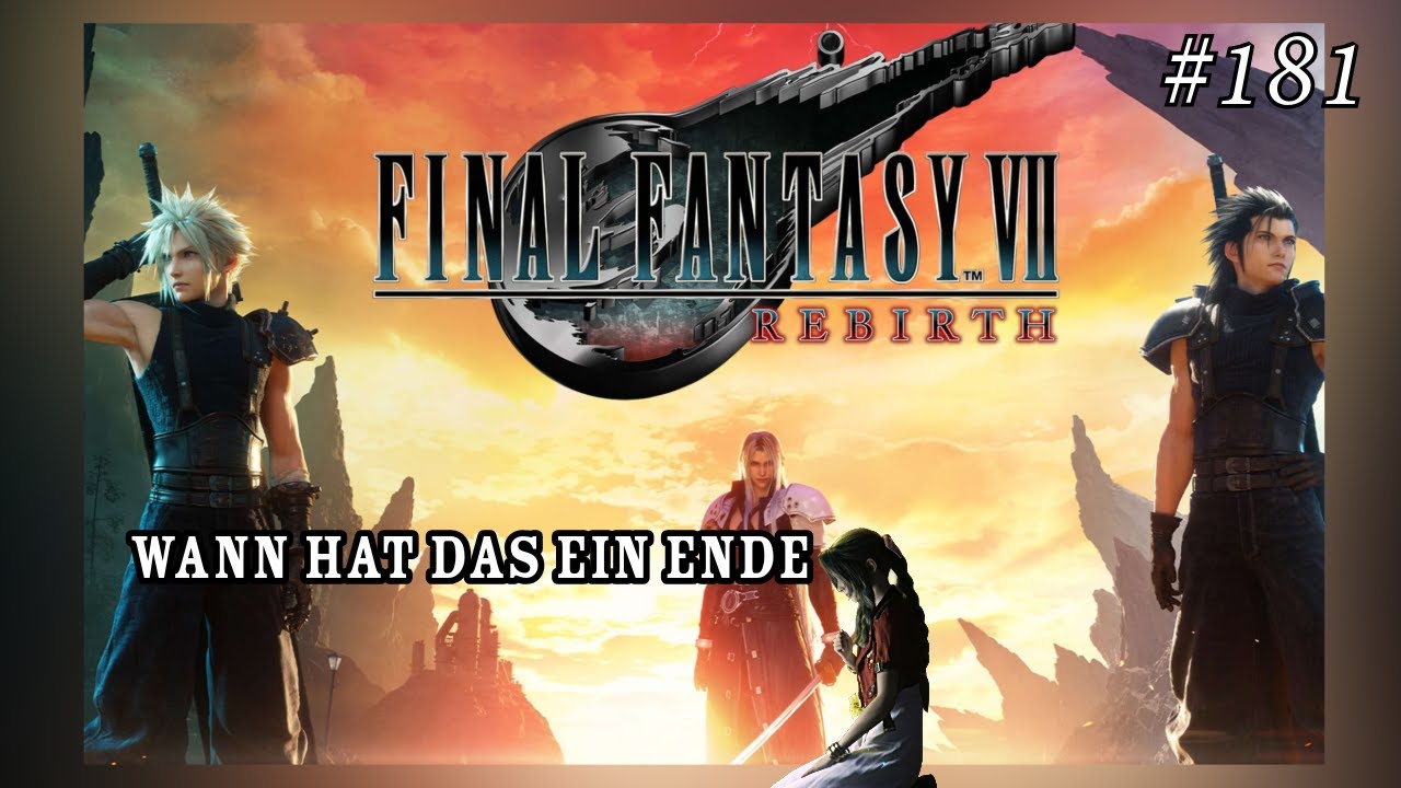 🎮Du bist ein Nerviges GLUBSCHVIECH🎮181 I FINAL FANTASY 7 REBIRTH