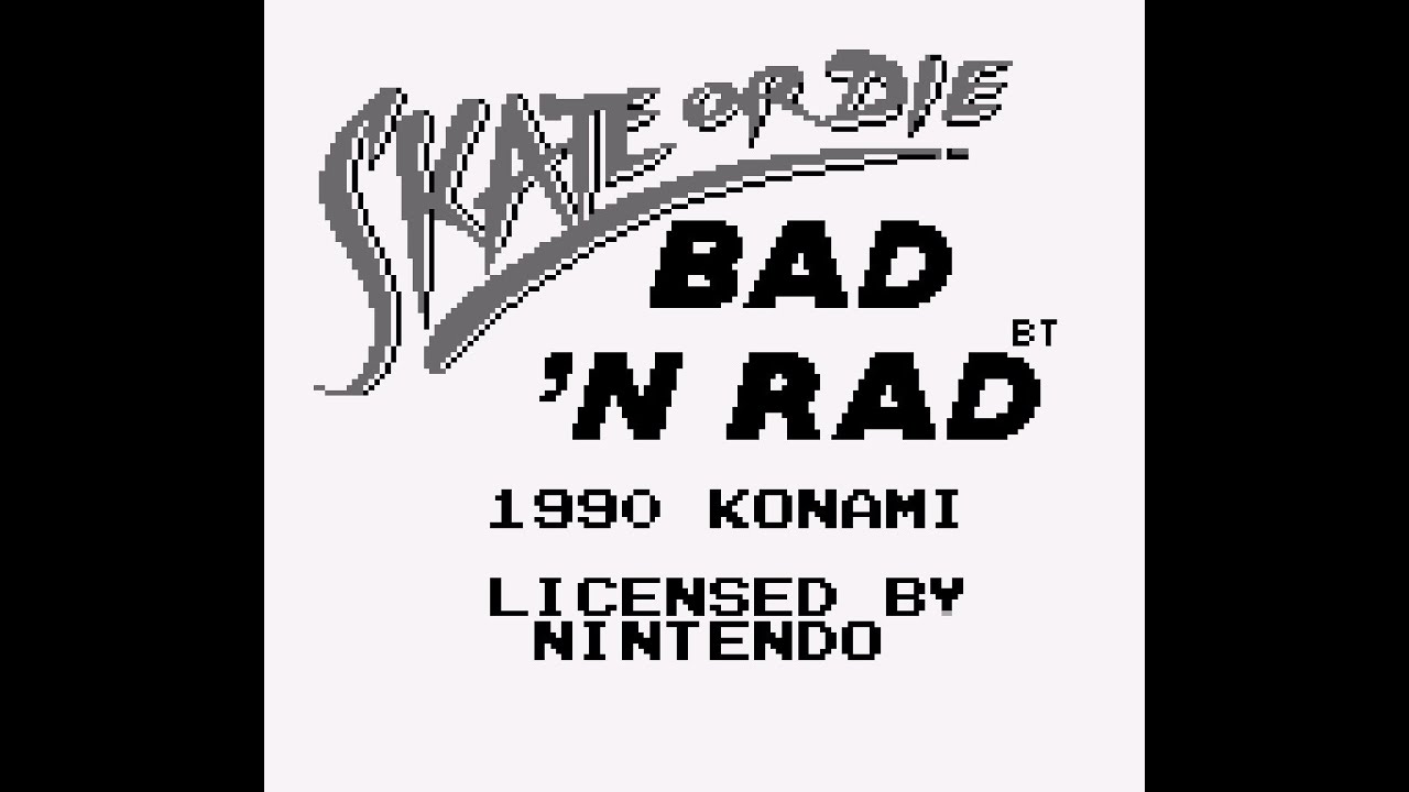 Skate or Die - Badder than Rad