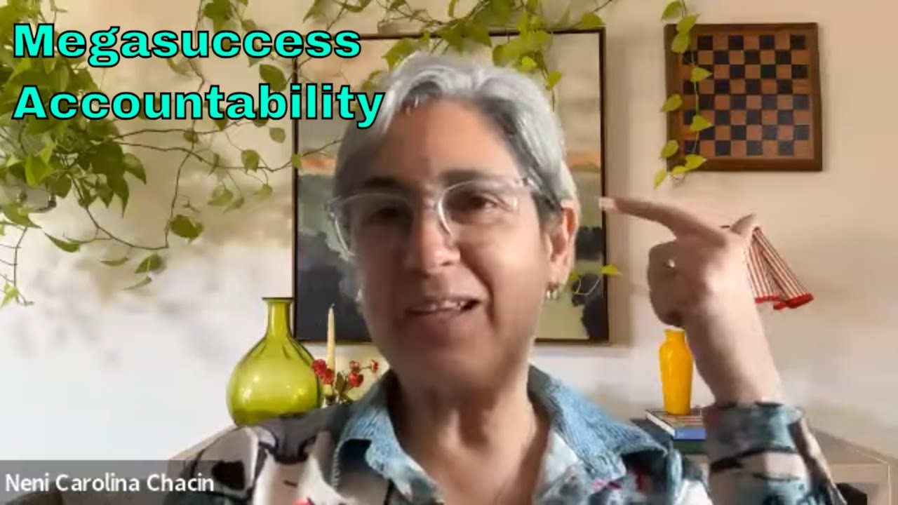Megasuccess Feb 2026 accountability with Neni Carolina Chacin & Maria Hoij