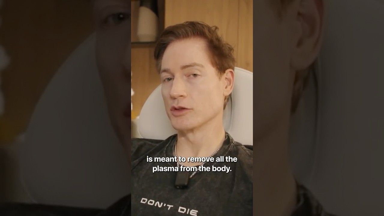 So what happens when you remove all the plasma from your body?