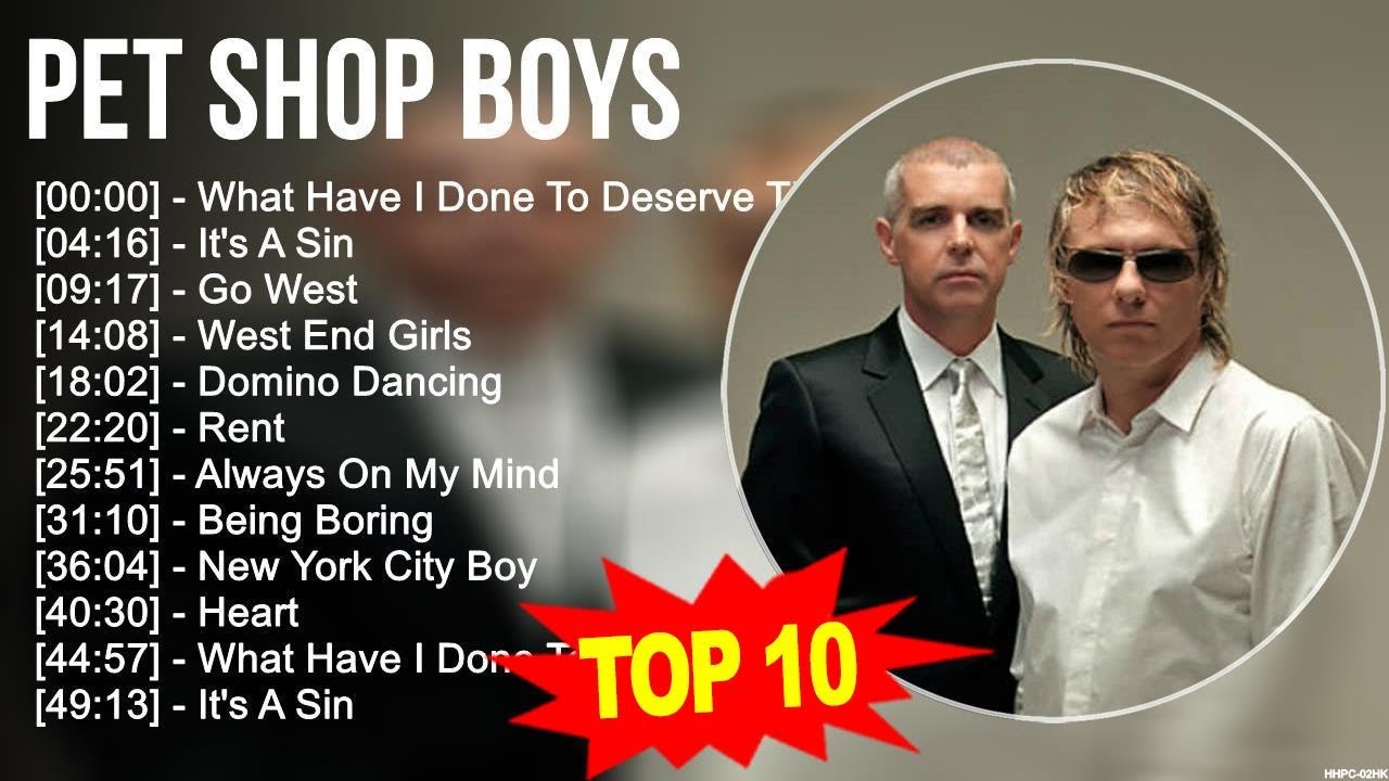 P.e.t S.h.o.p B.o.y.s 2023 MIX ~ Top 10 Best Songs ~ Greatest Hits ~ Full Album