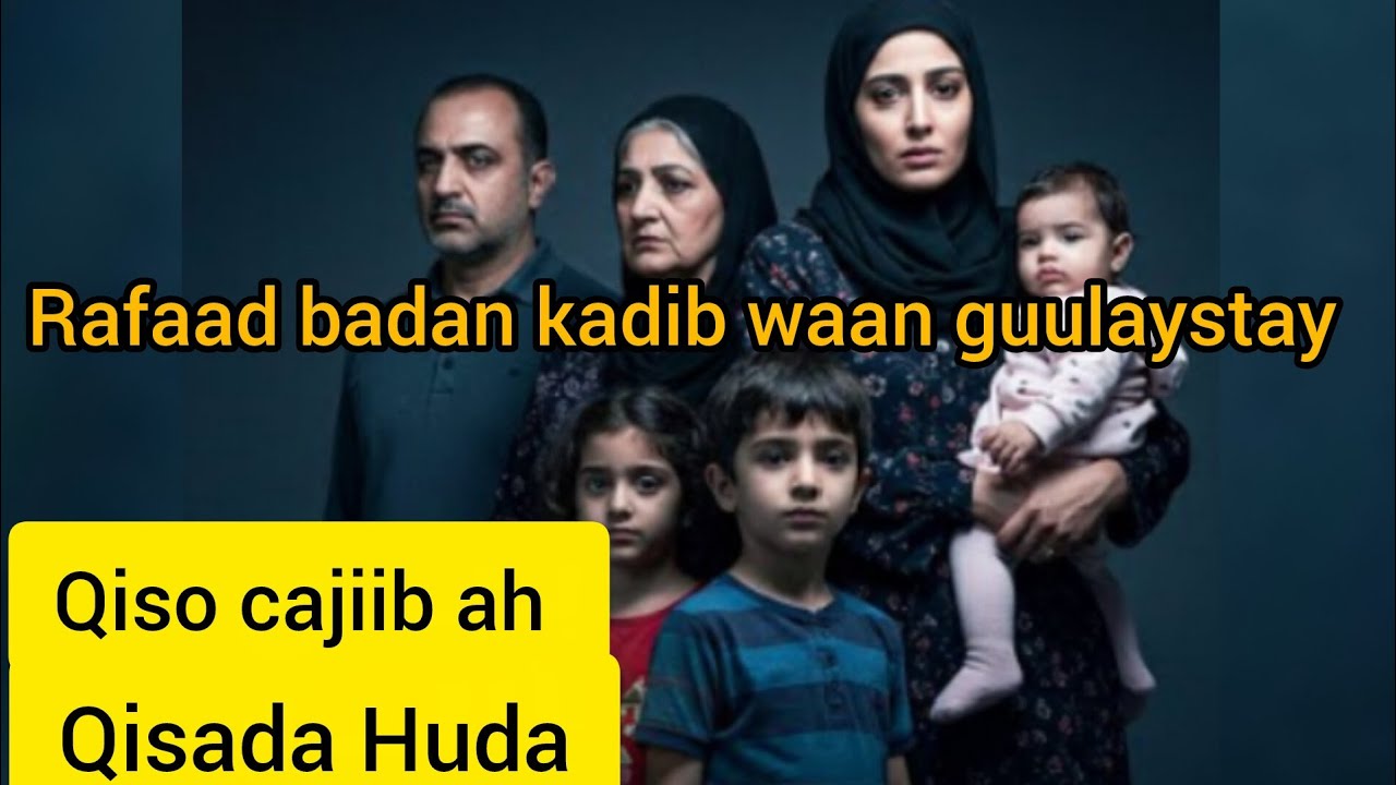 Qiso cajiib ah qisada huda rafaad badan kadib waan guulaystay @qisasdikrihafsa