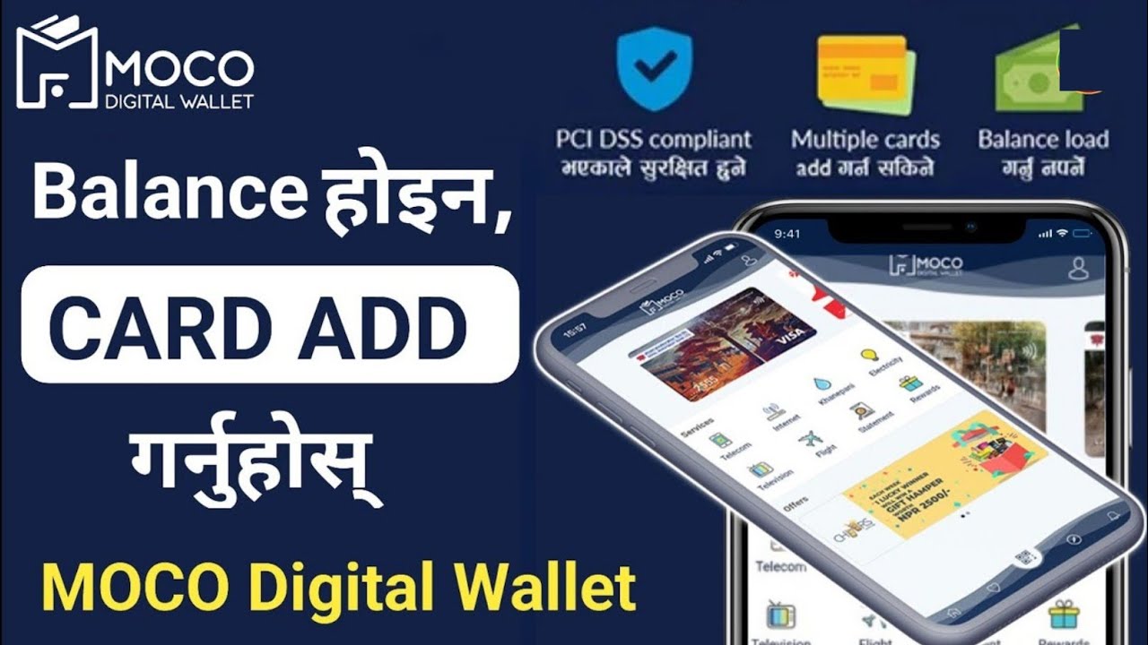 MOCO Digital Wallet | Moco Digital Wallet Launched in Nepal: Links Visa Cards with QR Code Payment