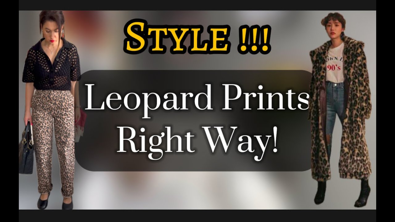 How to Wear LEOPARD PANTS /JEANS ? || Colours & Styles Explained !!!