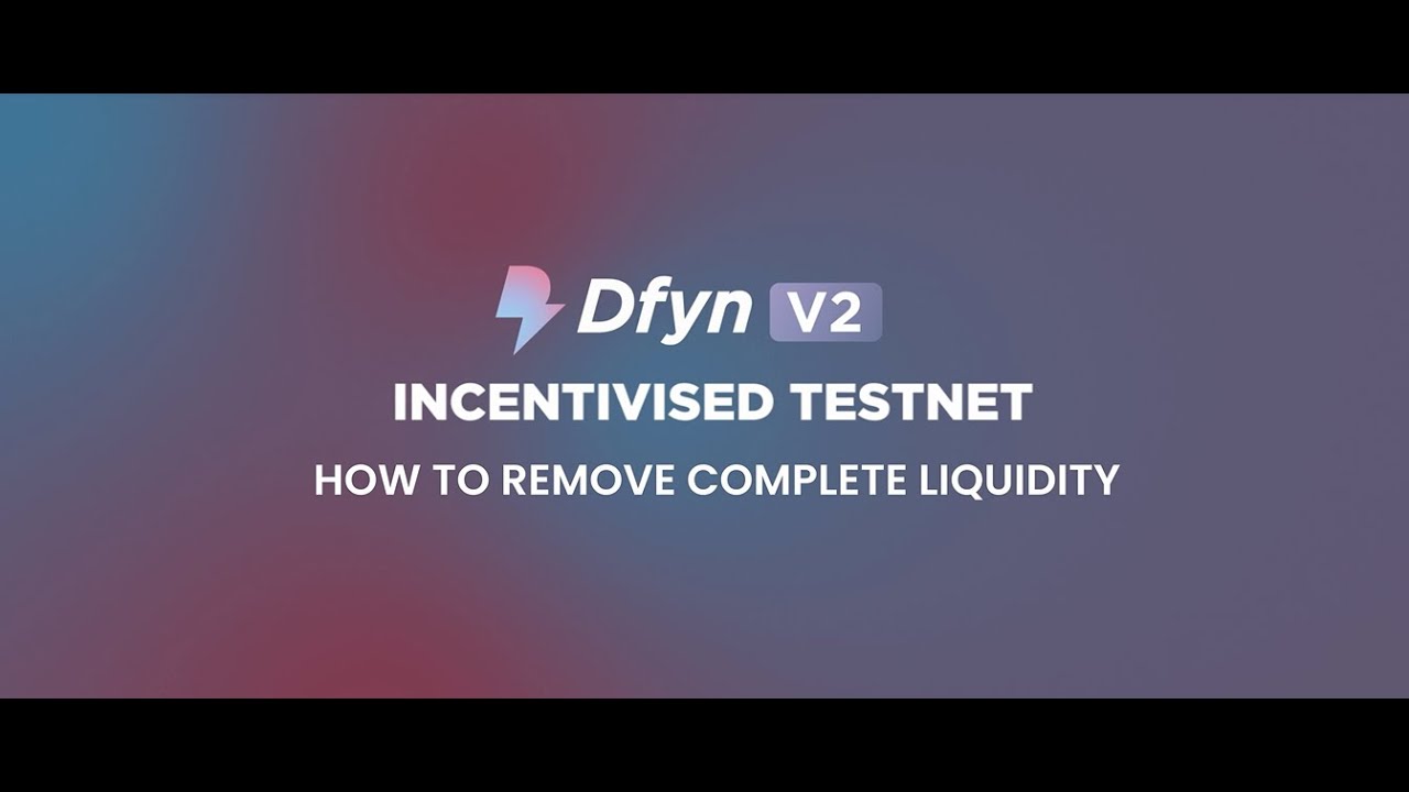 How to remove complete liquidity | Task 6 | DFYN V2 Incentivised Test