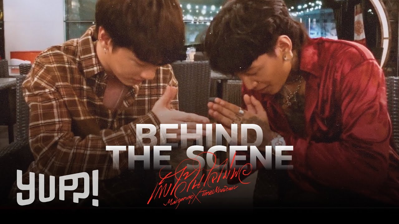 BEHIND THE SCENE : 