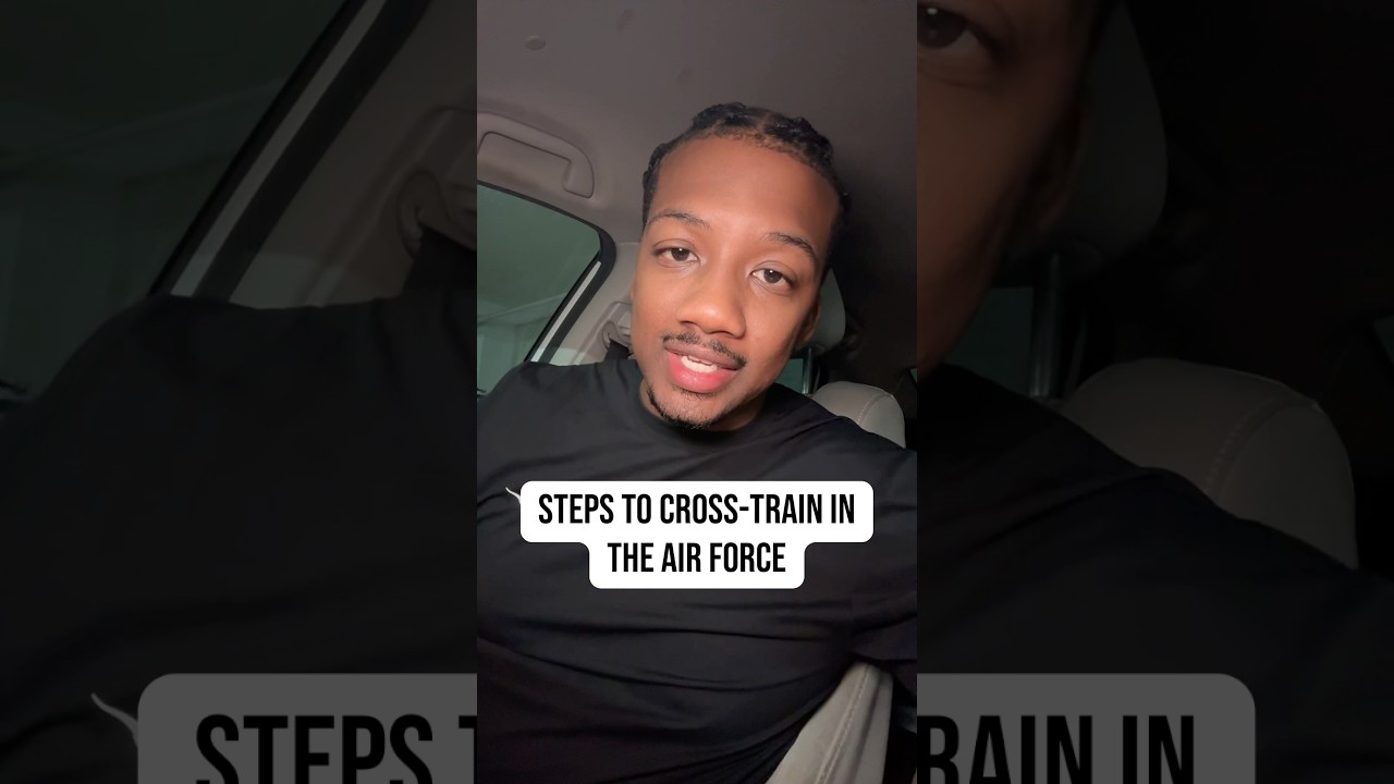 How to Cross-Train in the Air Force? #military #fyp #airforce #crosstraining #afsc #spaceforce